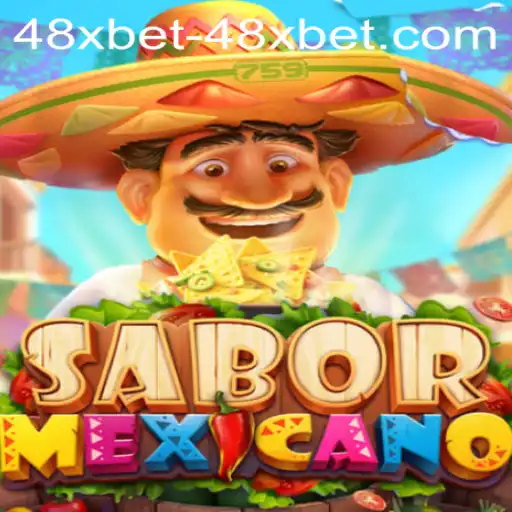 Exploring SaborMexicano: A Captivating Experience with 48xbet PH Login