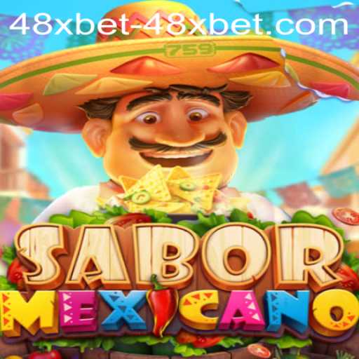 Exploring SaborMexicano: A Captivating Experience with 48xbet PH Login