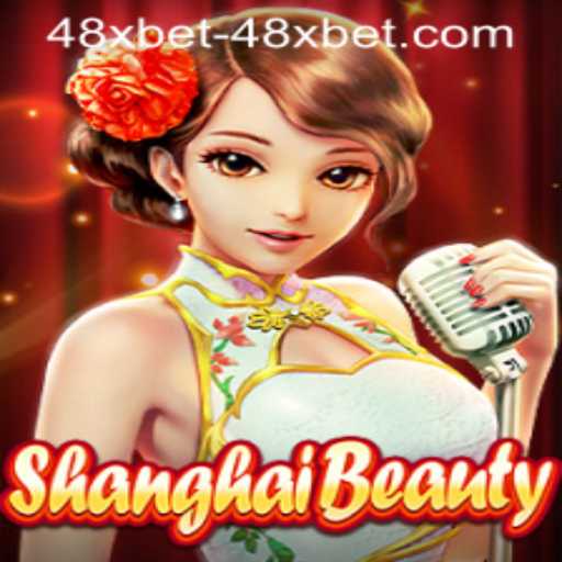 Explore the Captivating World of ShanghaiBeauty and 48xbet PH Login